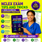 2026 NCLEX Exam Tips & Tricks + NGN Clinical Judgment Practice